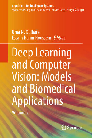 Buchcover Deep Learning and Computer Vision: Models and Biomedical Applications  | EAN 9789819636488 | ISBN 981-9636-48-5 | ISBN 978-981-9636-48-8