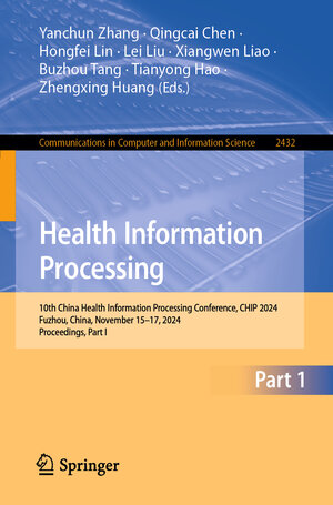 Buchcover Health Information Processing | EAN 9789819637546 | ISBN 981-9637-54-6 | ISBN 978-981-9637-54-6