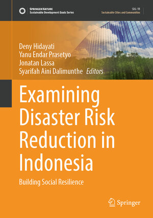 Buchcover Examining Disaster Risk Reduction in Indonesia | EAN 9789819641819 | ISBN 981-9641-81-0 | ISBN 978-981-9641-81-9