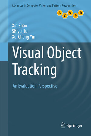 Buchcover Visual Object Tracking | Xin Zhao | EAN 9789819645572 | ISBN 981-9645-57-3 | ISBN 978-981-9645-57-2