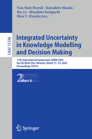 Buchcover Integrated Uncertainty in Knowledge Modelling and Decision Making | EAN 9789819646029 | ISBN 981-9646-02-2 | ISBN 978-981-9646-02-9