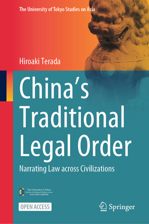 Buchcover China's Traditional Legal Order | Hiroaki Terada | EAN 9789819659401 | ISBN 981-9659-40-X | ISBN 978-981-9659-40-1