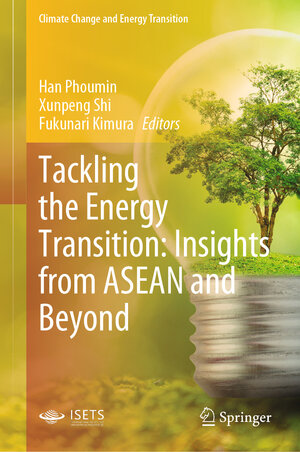 Buchcover Tackling the Energy Transition: Insights from ASEAN and Beyond | EAN 9789819660193 | ISBN 981-9660-19-X | ISBN 978-981-9660-19-3