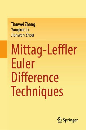 Buchcover Mittag-Leffler Euler Difference Techniques | Tianwei Zhang | EAN 9789819662272 | ISBN 981-9662-27-3 | ISBN 978-981-9662-27-2