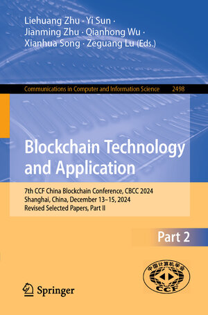 Buchcover Blockchain Technology and Application | EAN 9789819662425 | ISBN 981-9662-42-7 | ISBN 978-981-9662-42-5