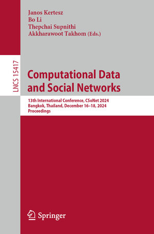 Buchcover Computational Data and Social Networks | EAN 9789819663880 | ISBN 981-9663-88-1 | ISBN 978-981-9663-88-0