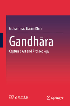 Buchcover Gandhāra | Muhammad Nasim Khan | EAN 9789819669776 | ISBN 981-9669-77-4 | ISBN 978-981-9669-77-6