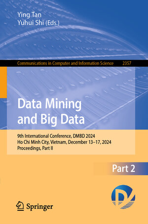 Buchcover Data Mining and Big Data  | EAN 9789819671786 | ISBN 981-9671-78-7 | ISBN 978-981-9671-78-6