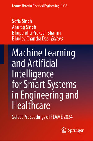 Buchcover Machine Learning and Artificial Intelligence for Smart Systems in Engineering and Healthcare | EAN 9789819672141 | ISBN 981-9672-14-7 | ISBN 978-981-9672-14-1