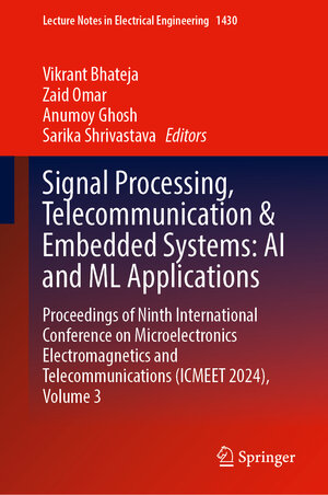 Buchcover Signal Processing, Telecommunication & Embedded Systems: AI and ML Applications | EAN 9789819672493 | ISBN 981-9672-49-X | ISBN 978-981-9672-49-3