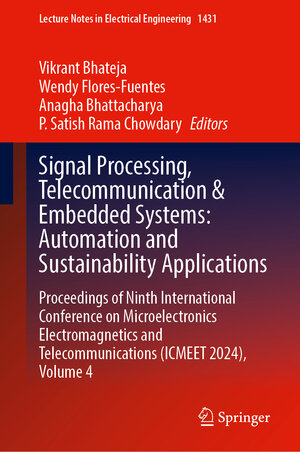 Buchcover Signal Processing, Telecommunication and Embedded Systems: Automation and Sustainability Applications  | EAN 9789819672523 | ISBN 981-9672-52-X | ISBN 978-981-9672-52-3