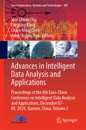Buchcover Advances in Intelligent Data Analysis and Applications | EAN 9789819672776 | ISBN 981-9672-77-5 | ISBN 978-981-9672-77-6