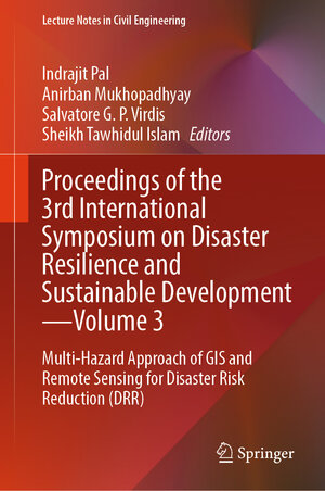 Buchcover Proceedings of the 3rd International Symposium on Disaster Resilience and Sustainable Development—Volume 3 | EAN 9789819674886 | ISBN 981-9674-88-3 | ISBN 978-981-9674-88-6