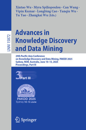 Buchcover Advances in Knowledge Discovery and Data Mining | EAN 9789819681808 | ISBN 981-9681-80-4 | ISBN 978-981-9681-80-8