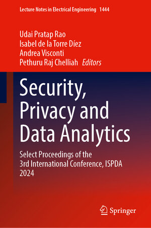 Buchcover Security, Privacy and Data Analytics | EAN 9789819682829 | ISBN 981-9682-82-7 | ISBN 978-981-9682-82-9
