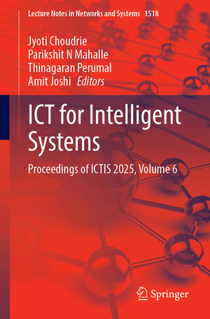 Buchcover ICT for Intelligent Systems | EAN 9789819688975 | ISBN 981-9688-97-3 | ISBN 978-981-9688-97-5