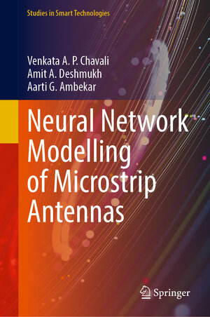 Buchcover Neural Network Modelling of Microstrip Antennas | Venkata A. P. Chavali | EAN 9789819694310 | ISBN 981-9694-31-0 | ISBN 978-981-9694-31-0