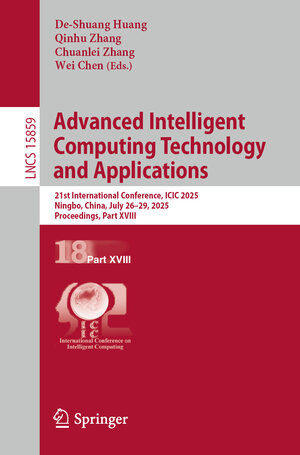 Buchcover Advanced Intelligent Computing Technology and Applications | EAN 9789819698127 | ISBN 981-9698-12-X | ISBN 978-981-9698-12-7