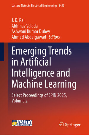Buchcover Emerging Trends in Artificial Intelligence and Machine Learning | EAN 9789819699704 | ISBN 981-9699-70-3 | ISBN 978-981-9699-70-4