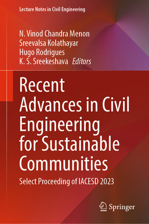 Buchcover Recent Advances in Civil Engineering for Sustainable Communities  | EAN 9789819700721 | ISBN 981-9700-72-8 | ISBN 978-981-9700-72-1