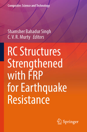 Buchcover RC Structures Strengthened with FRP for Earthquake Resistance | EAN 9789819701049 | ISBN 981-9701-04-X | ISBN 978-981-9701-04-9