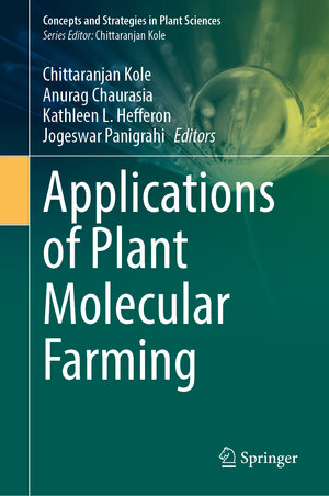 Buchcover Applications of Plant Molecular Farming  | EAN 9789819701766 | ISBN 981-9701-76-7 | ISBN 978-981-9701-76-6