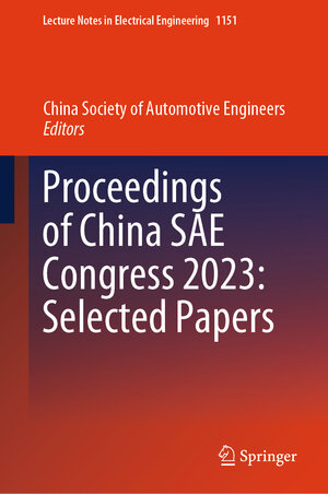 Buchcover Proceedings of China SAE Congress 2023: Selected Papers  | EAN 9789819702510 | ISBN 981-9702-51-8 | ISBN 978-981-9702-51-0