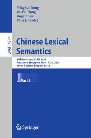 Buchcover Chinese Lexical Semantics  | EAN 9789819705825 | ISBN 981-9705-82-7 | ISBN 978-981-9705-82-5