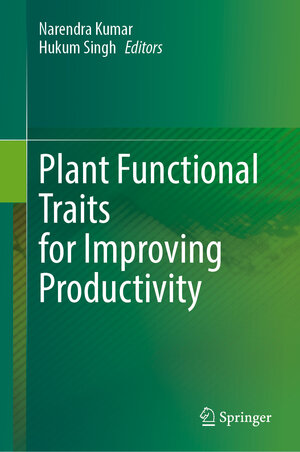 Buchcover Plant Functional Traits for Improving Productivity  | EAN 9789819715091 | ISBN 981-9715-09-1 | ISBN 978-981-9715-09-1