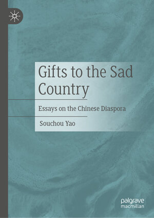 Buchcover Gifts to the Sad Country | Souchou Yao | EAN 9789819715978 | ISBN 981-9715-97-0 | ISBN 978-981-9715-97-8