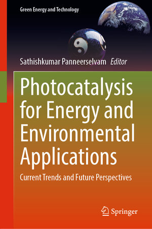 Buchcover Photocatalysis for Energy and Environmental Applications  | EAN 9789819719396 | ISBN 981-9719-39-9 | ISBN 978-981-9719-39-6