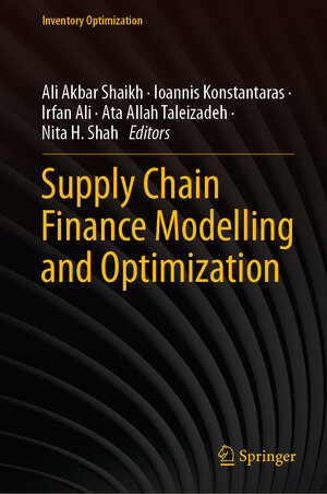 Buchcover Supply Chain Finance Modelling and Optimization | EAN 9789819723591 | ISBN 981-9723-59-0 | ISBN 978-981-9723-59-1