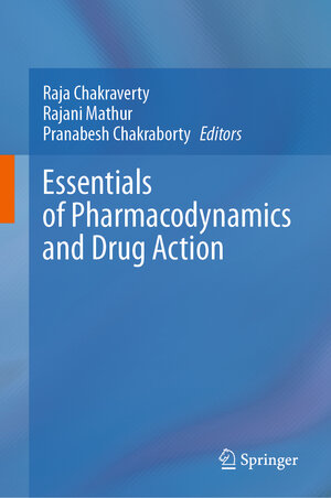 Buchcover Essentials of Pharmacodynamics and Drug Action  | EAN 9789819727766 | ISBN 981-9727-76-6 | ISBN 978-981-9727-76-6