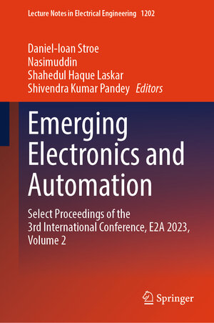 Buchcover Emerging Electronics and Automation | EAN 9789819730896 | ISBN 981-9730-89-9 | ISBN 978-981-9730-89-6