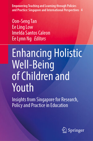 Buchcover Enhancing Holistic Well-Being of Children and Youth  | EAN 9789819735150 | ISBN 981-9735-15-7 | ISBN 978-981-9735-15-0