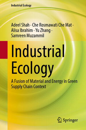 Buchcover Industrial Ecology | Adeel Shah | EAN 9789819736188 | ISBN 981-9736-18-8 | ISBN 978-981-9736-18-8