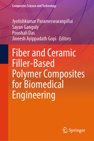 Buchcover Fiber and Ceramic Filler-Based Polymer Composites for Biomedical Engineering | EAN 9789819739097 | ISBN 981-9739-09-8 | ISBN 978-981-9739-09-7
