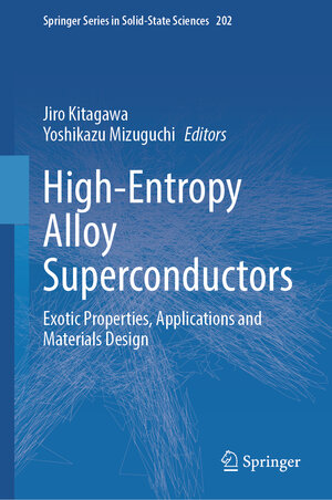 Buchcover High-Entropy Alloy Superconductors | EAN 9789819741281 | ISBN 981-9741-28-9 | ISBN 978-981-9741-28-1