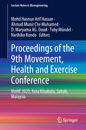 Buchcover Proceedings of the 9th Movement, Health and Exercise Conference  | EAN 9789819741861 | ISBN 981-9741-86-6 | ISBN 978-981-9741-86-1