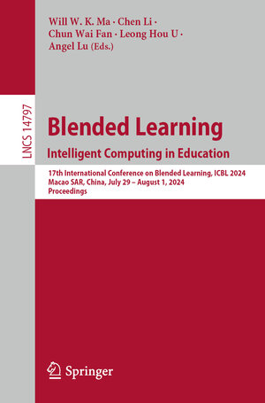 Buchcover Blended Learning. Intelligent Computing in Education  | EAN 9789819744411 | ISBN 981-9744-41-5 | ISBN 978-981-9744-41-1