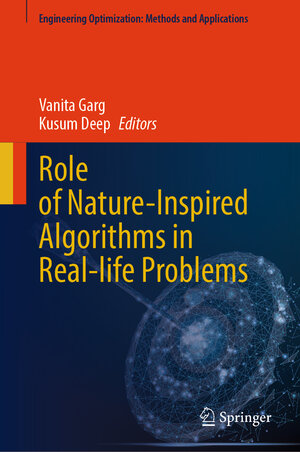Buchcover Role of Nature-Inspired Algorithms in Real-life Problems | EAN 9789819747146 | ISBN 981-9747-14-7 | ISBN 978-981-9747-14-6