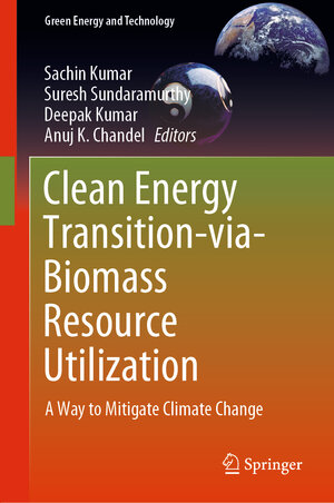 Buchcover Clean Energy Transition-via-Biomass Resource Utilization | EAN 9789819763214 | ISBN 981-9763-21-5 | ISBN 978-981-9763-21-4