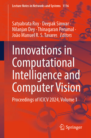 Buchcover Innovations in Computational Intelligence and Computer Vision  | EAN 9789819769957 | ISBN 981-9769-95-7 | ISBN 978-981-9769-95-7