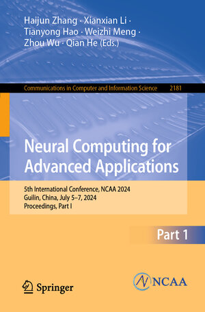 Buchcover Neural Computing for Advanced Applications  | EAN 9789819770014 | ISBN 981-9770-01-7 | ISBN 978-981-9770-01-4