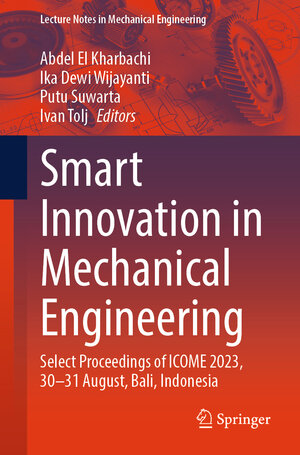 Buchcover Smart Innovation in Mechanical Engineering  | EAN 9789819778980 | ISBN 981-9778-98-0 | ISBN 978-981-9778-98-0
