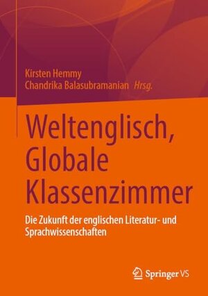 Buchcover Weltenglisch, Globale Klassenzimmer  | EAN 9789819781829 | ISBN 981-9781-82-5 | ISBN 978-981-9781-82-9