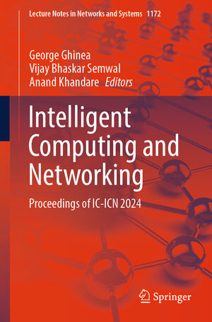 Buchcover Intelligent Computing and Networking | EAN 9789819786305 | ISBN 981-9786-30-4 | ISBN 978-981-9786-30-5