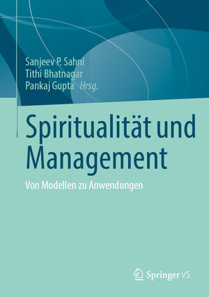 Buchcover Spiritualität und Management  | EAN 9789819793570 | ISBN 981-9793-57-2 | ISBN 978-981-9793-57-0