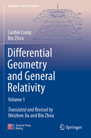 Buchcover Differential Geometry and General Relativity | Canbin Liang | EAN 9789819900244 | ISBN 981-9900-24-7 | ISBN 978-981-9900-24-4