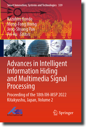 Buchcover Advances in Intelligent Information Hiding and Multimedia Signal Processing | EAN 9789819901074 | ISBN 981-9901-07-3 | ISBN 978-981-9901-07-4